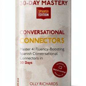 Spanish Language Mastery in 30 Days with StoryLearning Press-0